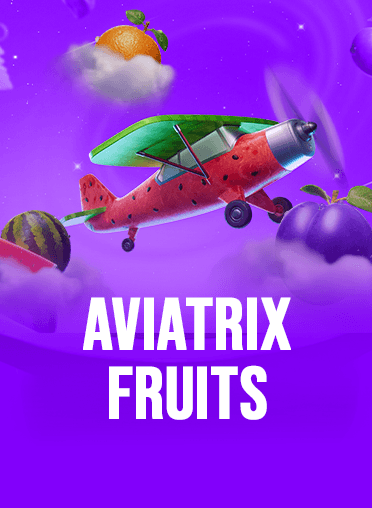 Aviatrix Fruits
