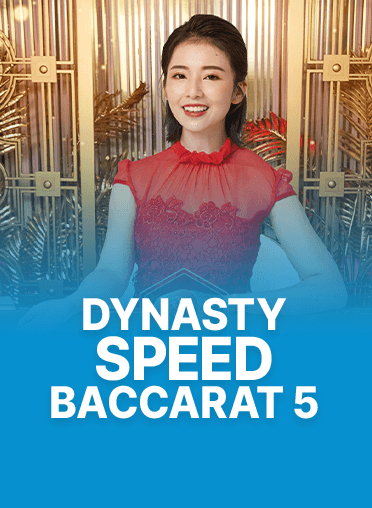 Dynasty Speed Baccarat 5