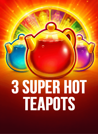 3 Super Hot Teapots